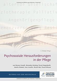 Psychosoziale Herausforderungen in der Pflege (Thesisbände)