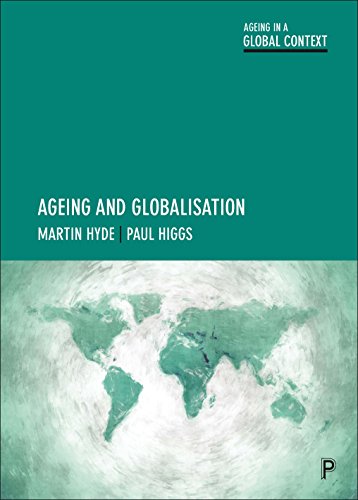 Ageing and globalisation (Ageing in a Global Context)