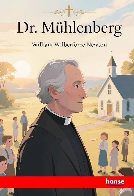 Dr. Muhlenberg: American Religious Leaders