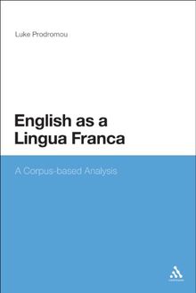 English as a Lingua Franca: A Corpus-based Analysis
