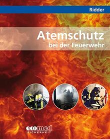 Atemschutz bei der Feuerwehr