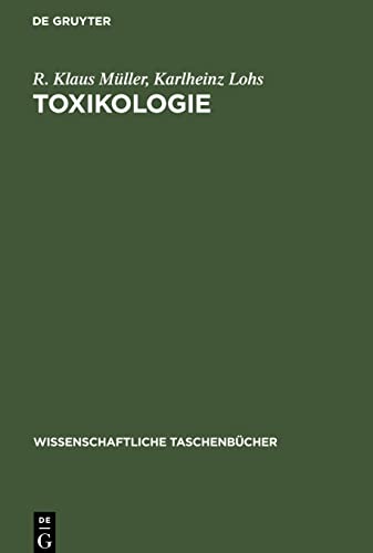 Toxikologie: Einführung, Probleme, Tendenzen