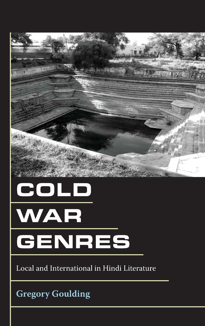 Cold War Genres: Local and International in Hindi Literature