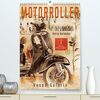 Motorroller - Vespa Galerie (hochwertiger Premium Wandkalender 2024 DIN A2 hoch), Kunstdruck in Hochglanz