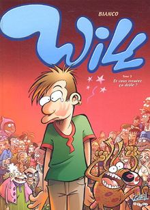 Will. Vol. 3. Et vous trouvez ça drôle ?