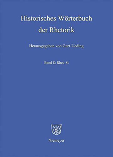 Historisches Wörterbuch der Rhetorik / Rhet - St (Historisches Worterbuch Der Rhetorik)