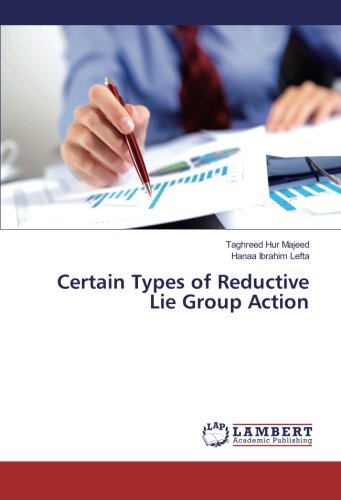 Certain Types of Reductive Lie Group Action