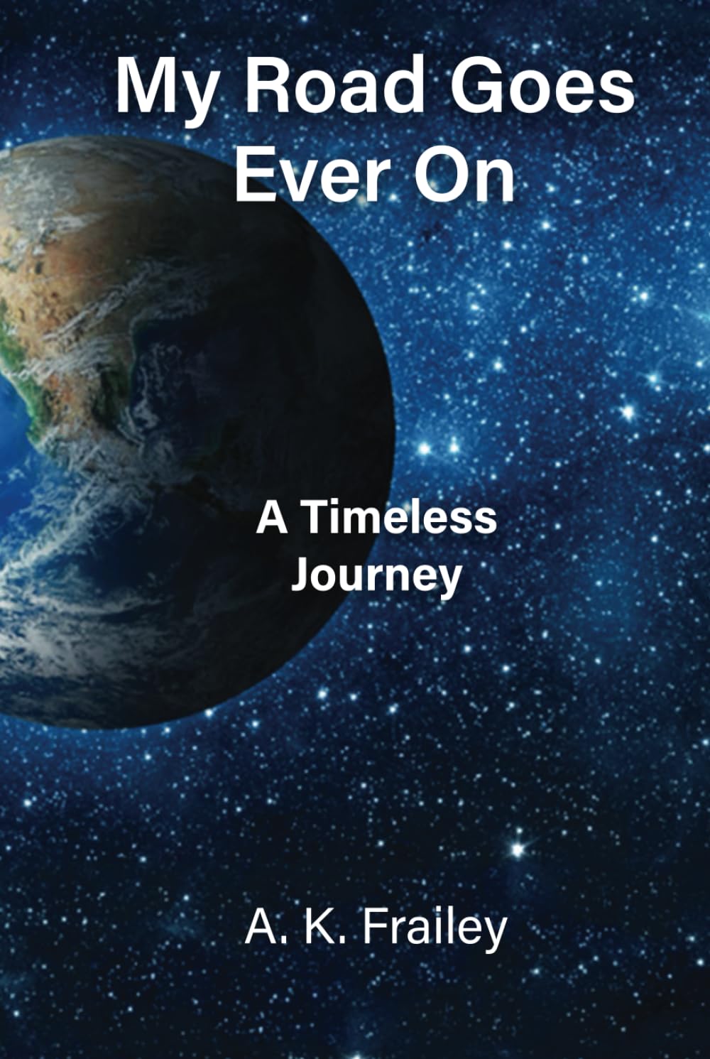 My Road Goes Ever On: A Timeless Journey