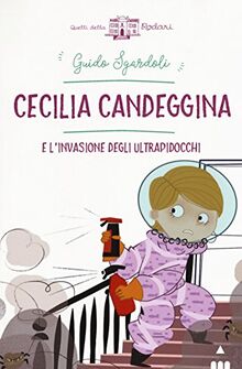 Cecilia Candeggina e l'invasione degli ultrapidocchi