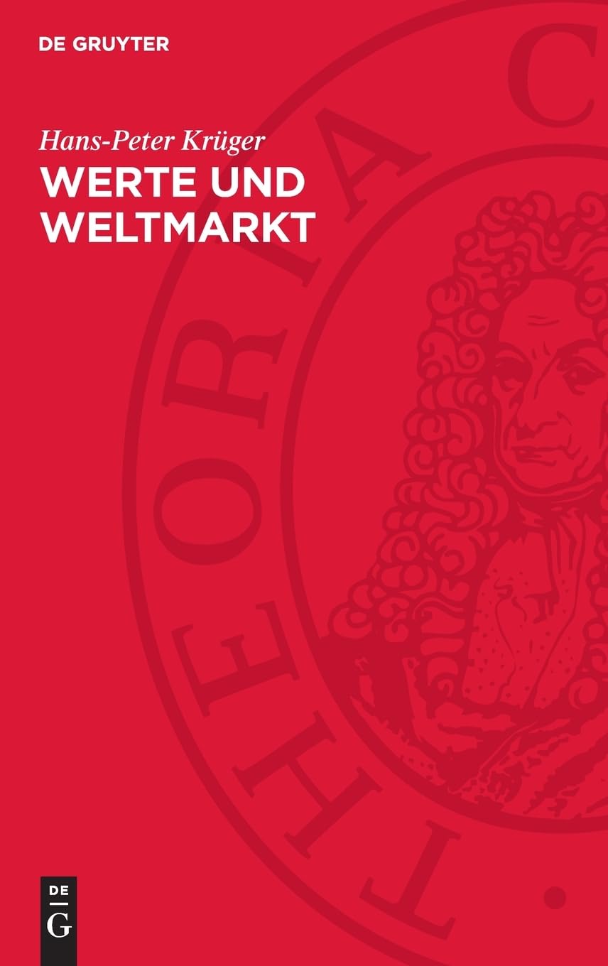 Werte und Weltmarkt: Zur Bildung und Realisierung internationaler Werte