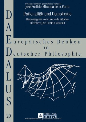 Rationalität und Demokratie: Herausgegeben vom Centro de Estudios Filosóficos José Porfirio Miranda (Daedalus)