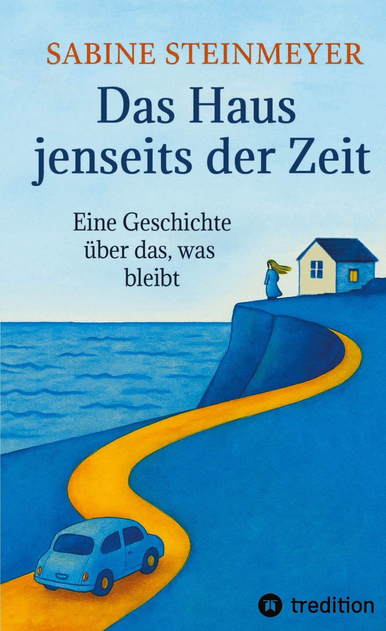 Das Haus jenseits der Zeit: Eine Geschichte über das, was bleibt