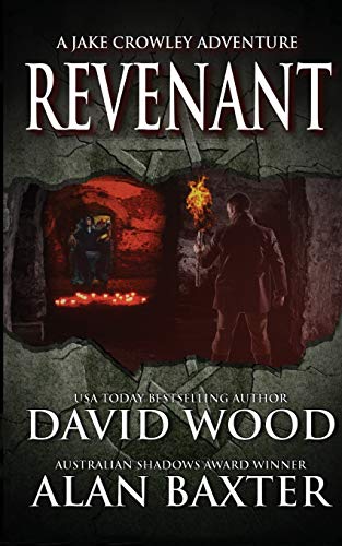 Revenant: A Jake Crowley Adventure (Jake Crowley Adventures, Band 3)