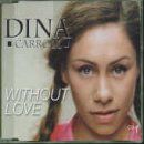 Without Love [CD 1] von Dina Carroll  | CD | Zustand sehr gut
