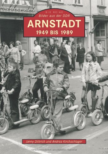 Arnstadt 1949 bis 1989