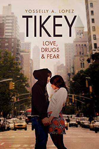 Tikey: Love, Drugs & Fear