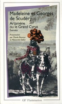 Artamène ou Le Grand Cyrus : extraits
