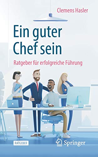 Ratgeber   Ein guter Chef sein - Clemens Hasler Kartoniert (TB)