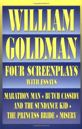William Goldman: Four Screenplays