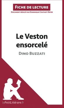 Le Veston ensorcelé de Dino Buzzati (Fiche de lecture) : Résumé complet et analyse détaillée de l'oeuvre