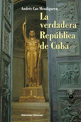 LA VERDADERA REPÚBLICA DE CUBA (Cuba y sus jueces)