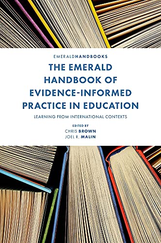 The Emerald Handbook of Evidence-Informed Practice in Education: Learning from International Contexts