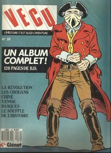 Vécu, L\'Histoire c\'est aussi l\'aventure nr.30: La révolution / Les chouans / Chine / Vénise / Basques / Le souffle / De l\'histoire