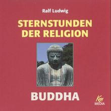 Sternstunden der Religion - Buddha / 2 CDs in einer Box: 1