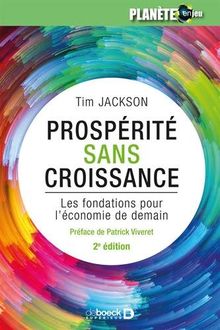 Prospérité sans croissance : les fondations pour l'économie de demain