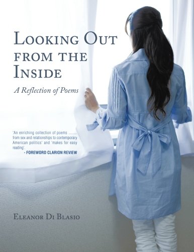 Looking Out from the Inside: A Reflection of Poems