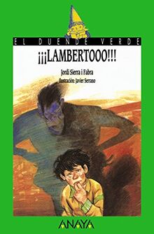 ¡¡¡Lambertooo!!! (Libros Infantiles - El Duende Verde)