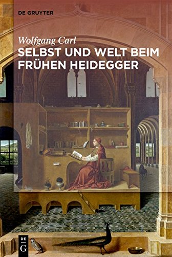 Welt und Selbst beim frühen Heidegger