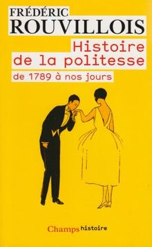 Histoire de la politesse de la Révolution à nos jours