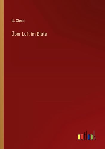 Über Luft im Blute