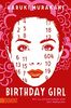 Birthday Girl: (vierfarbig illustrierte Ausgabe)