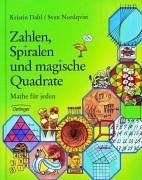 Zahlen, Spiralen und magische Quadrate: Mathe für jeden