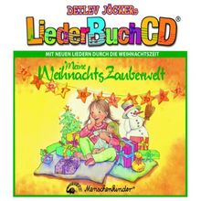 Meine Weihnachtszauberwelt (Liederbuch CD)