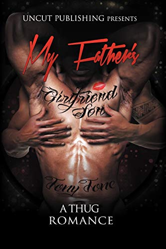 My Father's Girlfriend Son: A thug romance