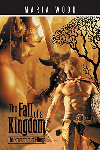 The Fall of a Kingdom: The Protectors of Elbuga