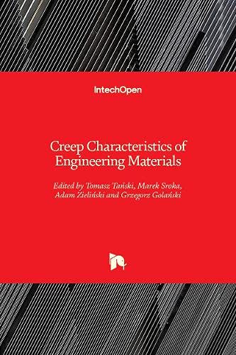 Creep Characteristics of Engineering Materials