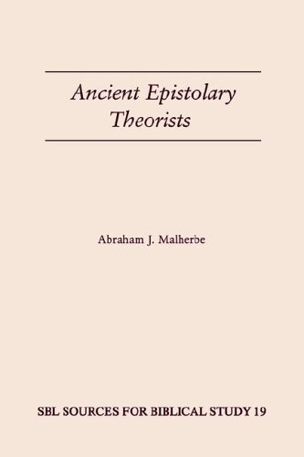 Ancient Epistolary Theorists (Sources for Biblical Study)