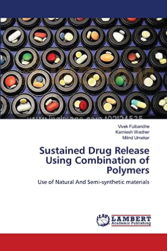 Sustained Drug Release Using Combination of Polymers: Use of Natural And Semi-synthetic materials