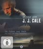 J.J. Cale - To Tulsa And Back/On tour with JJ Cale [Blu-ray]
