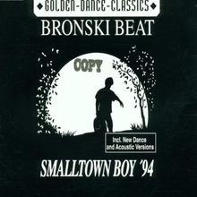 Smalltown Boy 94 von Bronski Beat  | CD | Zustand sehr gut