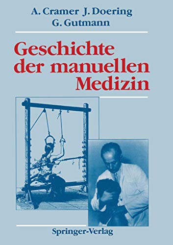 Geschichte der manuellen Medizin (Manuelle Medizin) (German Edition)