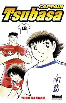 Captain Tsubasa : Olive et Tom. Vol. 18