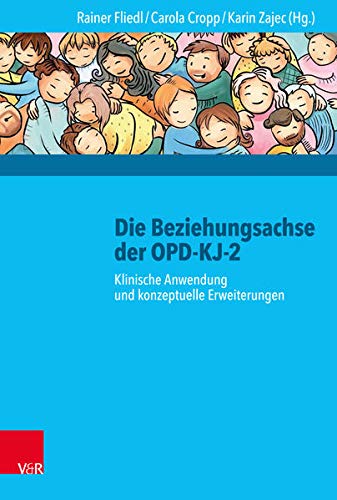 Die Beziehungsachse der OPD-KJ-2: Klinische Anwendung und konzeptuelle Erweiterungen