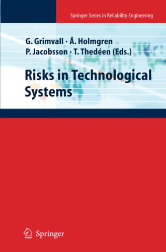 Risks in Technological Systems: Springer Series in Reliability Engineering