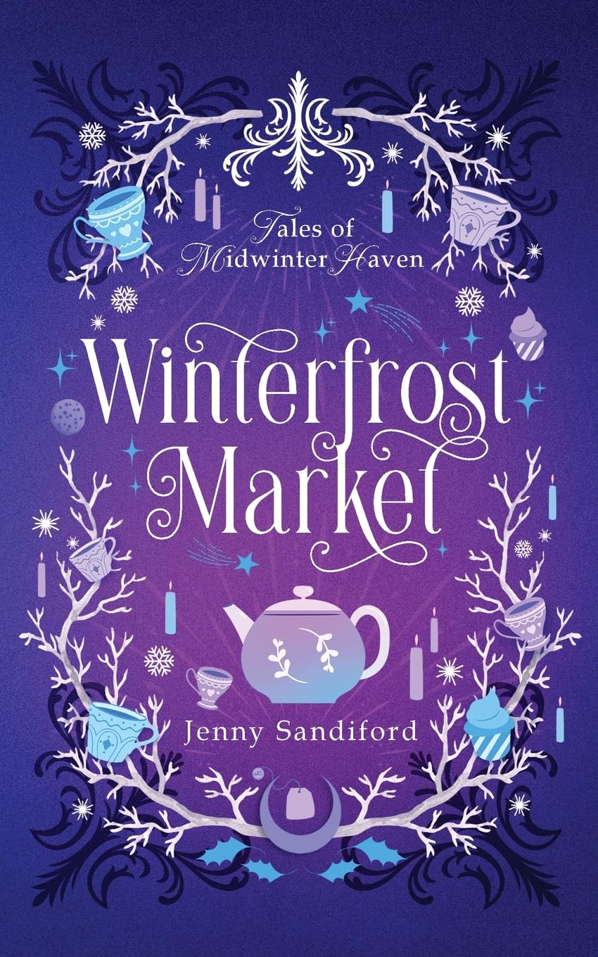 Jenny Sandiford Winterfrost Market (Tales Of Midwinter Haven, Band 1)