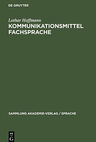 Kommunikationsmittel Fachsprache: Eine Einführung